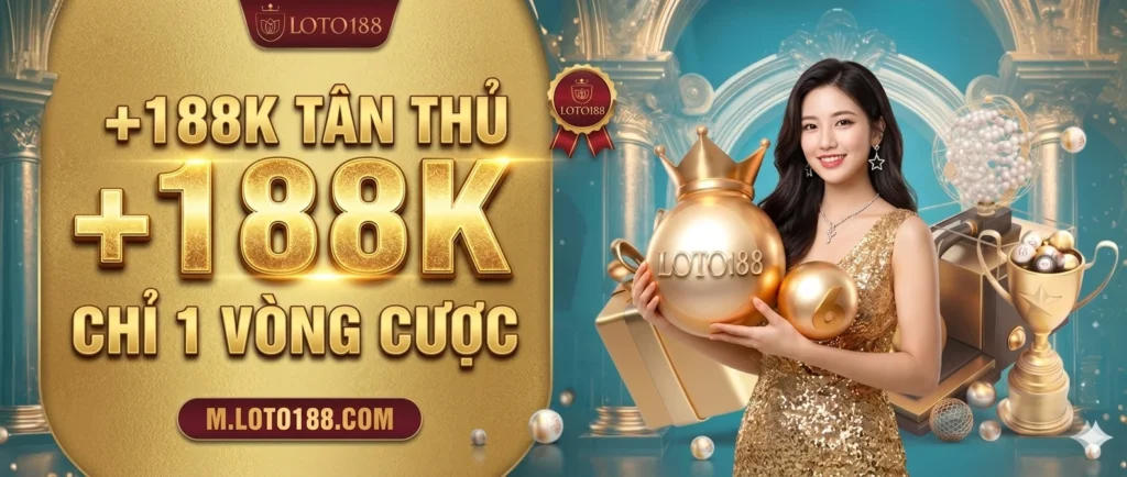 Bùi Trọng Giao x Loto188: lô đề 1 ăn 99